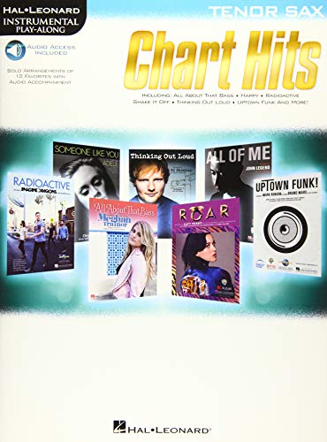 Chart Hits -For Tenor Saxophone- (Book & Online Audio): Play-Along, Sammelband, Download (Audio) für Tenor-Saxophon (Hal Leonard Instrumental Play-along)
