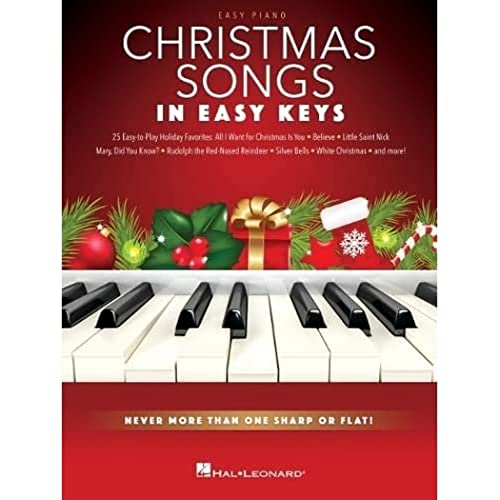 Christmas Songs - In Easy Keys (Never More Than One Sharp or Flat!) (IN EASY KEYS EASY PIANO SONGBO) von HAL LEONARD