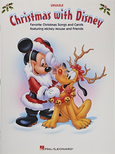 Christmas With Disney (Ukelele Book): Noten, Sammelband für Ukulele: Favorite Christmas Songs and Carols Featuring Mickey Mouse and Friends