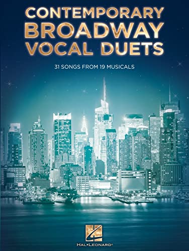Contemporary Broadway Vocal Duets - Vce Bk: Noten, Singpartitur für Gesang: 31 Songs from 19 Musicals von HAL LEONARD
