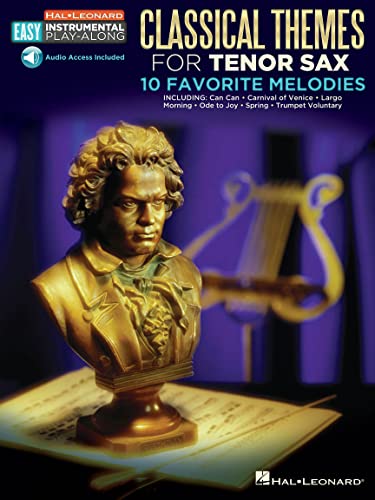 Easy Instrumental Play-Along: Classical Themes For Tenor Sax (Hal Leonard Easy Instrumental Play-Along): Tenor Sax: 10 Favorite Melodies