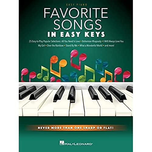 Favorite Songs - In Easy Keys - Never More Than One Sharp or Flat! (Easy Piano) von Music Sales