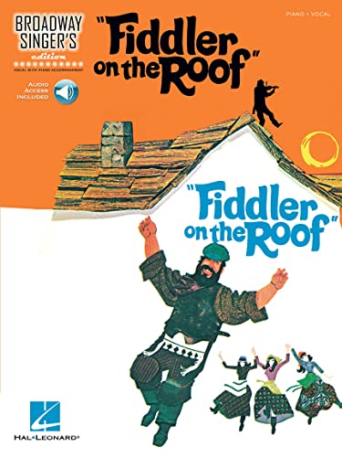 Fiddler On The Roof (Book & Online Audio): Klavierpartitur, Singpartitur, Songbook, Download (Audio) für Klavier, Gesang (Broadway Singer's Edition) von Hal Leonard
