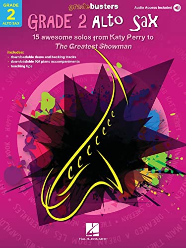 Gradebusters Grade 2 – Alto Saxophone: Includes Downloadable Audio Gradebusters Grade 2 – Alto Saxophone: Includes Downloadable Audio