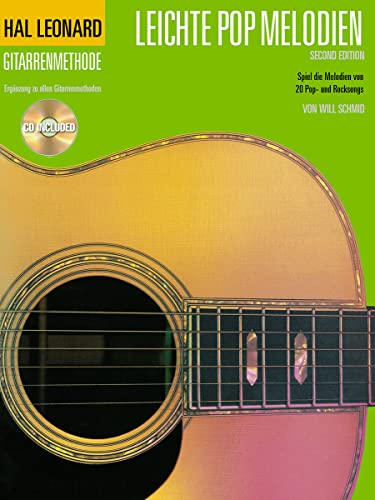 Hal Leonard Gitarrenmethode: Leichte Pop Melodien: Lehrmaterial mit CD: CD: Play Along-Tracks von Bosworth Edition