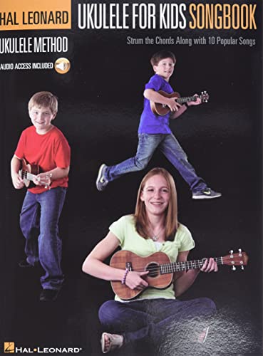 Hal Leonard Ukulele Method: Ukulele For Kids Songbook (Book & Online Audio): Noten, Lehrmaterial, Sammelband, E-Bundle, Download (Audio) für Ukulele: ... Strum the Chords Along with 10 Popular Songs