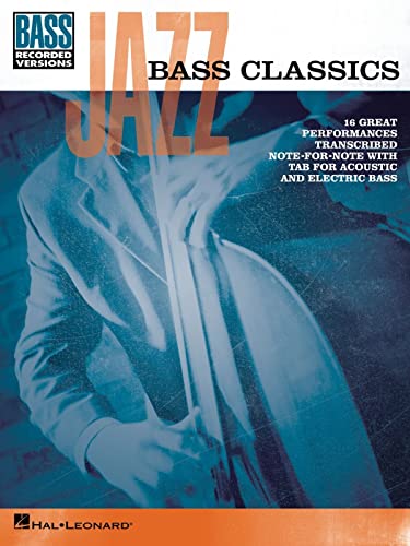 Jazz Bass Classics: Noten, Sammelband für Kontrabass (Bass Recorded Versions) von HAL LEONARD