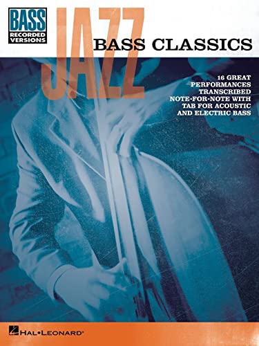 Jazz Bass Classics: Noten, Sammelband für Kontrabass (Bass Recorded Versions)