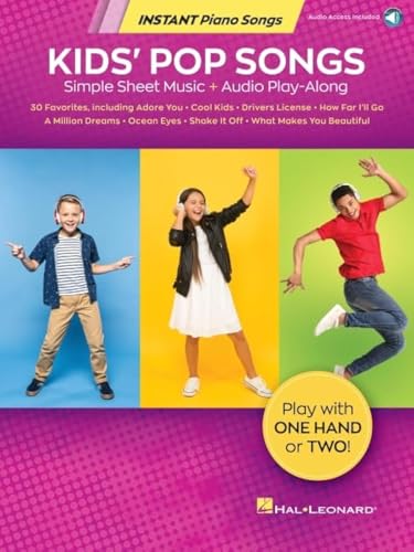 Kids' Pop Songs - Instant Piano Songs: Includes Downloadable Audio