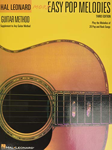 More Easy Pop Melodies: 2nd Edition: Songbook für Gitarre: Correlates With Book 2 von HAL LEONARD