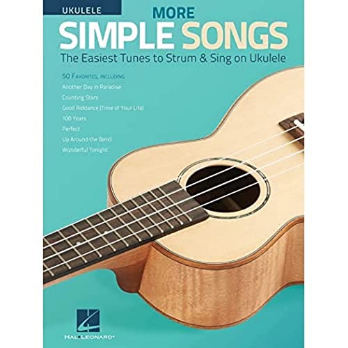 More Simple Songs for Ukulele: The Easiest Tunes to Strum & Sing on Ukulele von HAL LEONARD