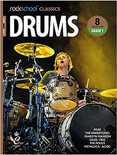 Rockschool Classics Drums Grade 1 (2018): With audio-online