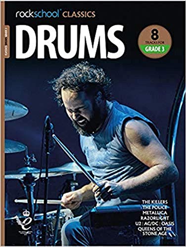 Rockschool Classics Drums Grade 3 (2018): With audio-online von RSL