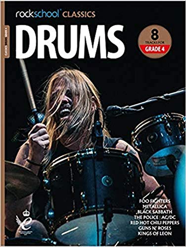 Rockschool Classics Drums Grade 4 (2018): With audio-online von RSL