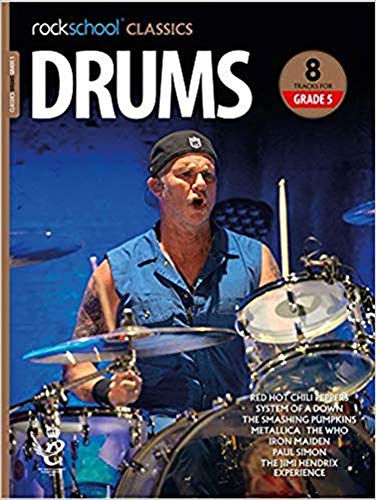 Rockschool Classics Drums Grade 5 (2018): With audio-online von RSL