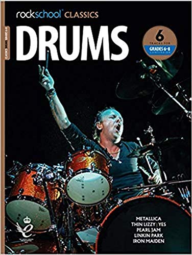 Rockschool Classics Drums Grades 6-8 Compendium: Compendium. With audio-online Rockschool Classics Drums Grades 6-8 Compendium: Compendium. With audio-online von RSL