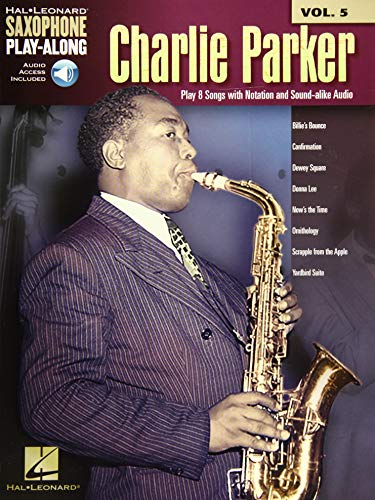 Saxophone Play-Along Volume 5: Charlie Parker (Book/Online Audio) (Saxophone Play-Along, 5, Band 5) von Hal Leonard Europe