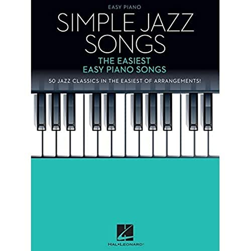 Simple Jazz Songs: The Easiest Easy Piano Songs (Simple Songs)
