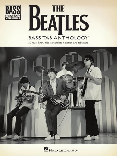 The Beatles: Bass Tab Anthology (Bass Recorded Versions)