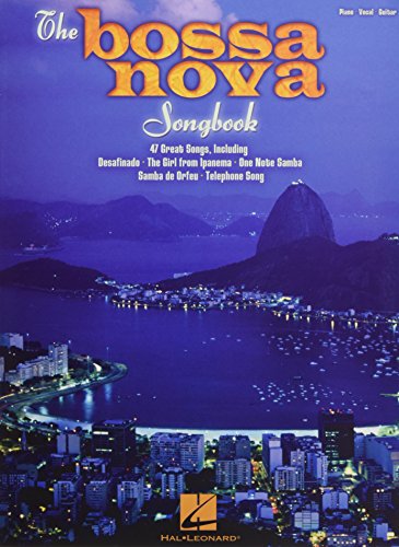 The Bossa Nova Songbook (PVG): Songbook für Klavier, Gesang, Gitarre: 47 Great Songs. Piano/Vocal/Guitar von HAL LEONARD