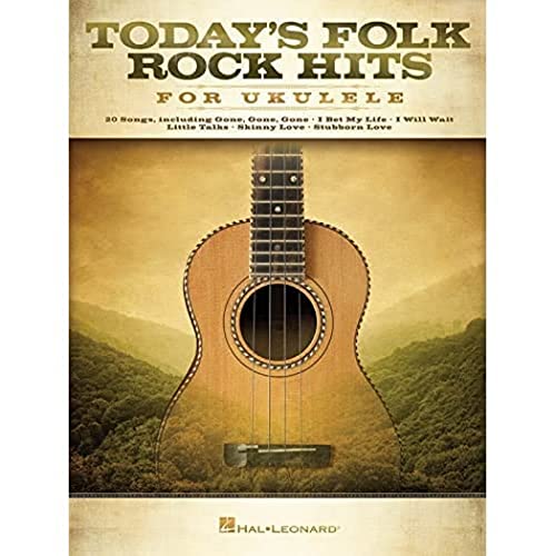 Today's Folk Rock Hits For Ukulele: Songbook für Ukulele von HAL LEONARD