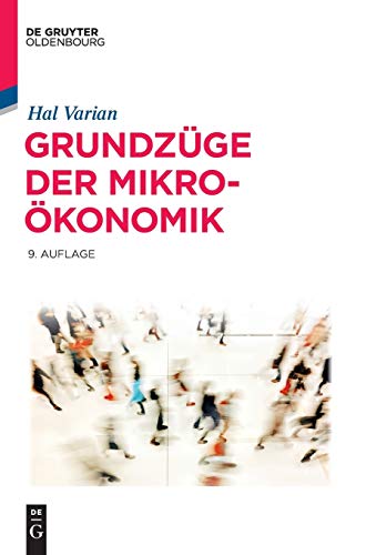 Grundzüge der Mikroökonomik (De Gruyter Studium) von de Gruyter Oldenbourg