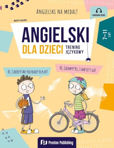 Angielski dla dzieci. Trening językowy Angielski dla dzieci. Trening językowy von Preston Publishing