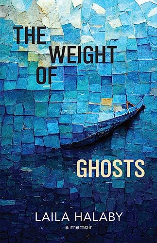 The Weight of Ghosts: On Love and Loss and Motherhood and Writing