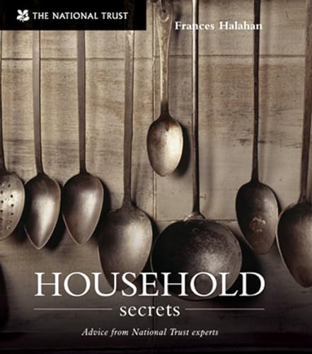 Household Secrets: Advice from National Trust Experts von National Trust Books