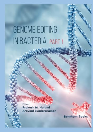 Genome Editing in Bacteria (Part 1) von Bentham Science Publishers