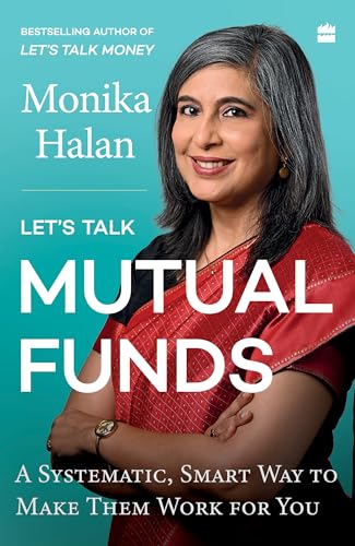 Let's Talk Mutual Funds: Building Wealth in a Smart Swift Manner