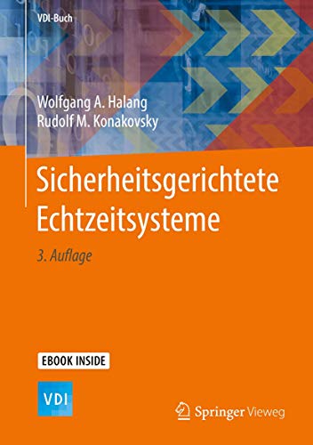 Sicherheitsgerichtete Echtzeitsysteme: Includes Digital Download (VDI-Buch)