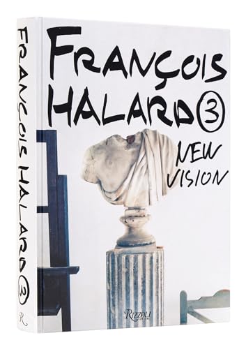 François Halard 3: New Vision von Rizzoli