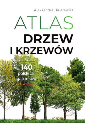 Atlas drzew i krzewów von SBM