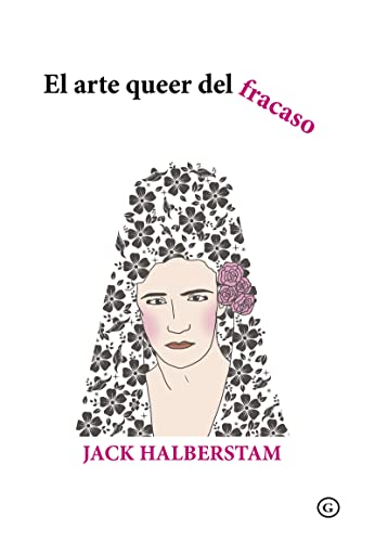 El arte queer del fracaso von Egales S.L