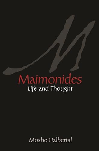 Maimonides: Life and Thought