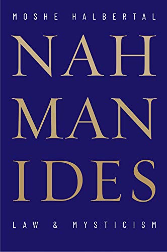 Nahmanides: Law and Mysticism