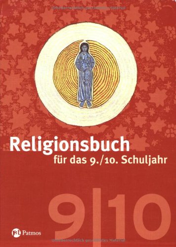 Religionsbuch für das 9./10. Schuljahr - Neuausgabe