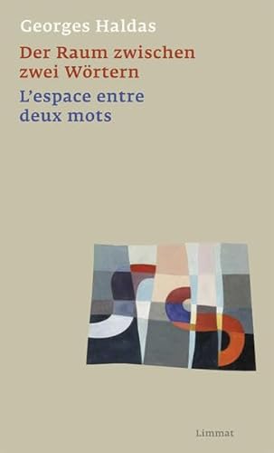 Der Raum zwischen zwei Wörtern / L’espace entre deux mots: Gedichte französisch und deutsch Der Raum zwischen zwei Wörtern / L’espace entre deux mots: Gedichte französisch und deutsch