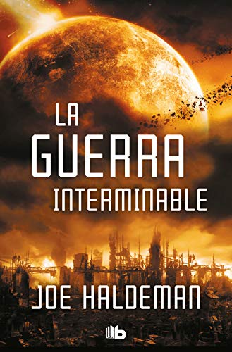 La guerra interminable (Ficción) von B de Bolsillo