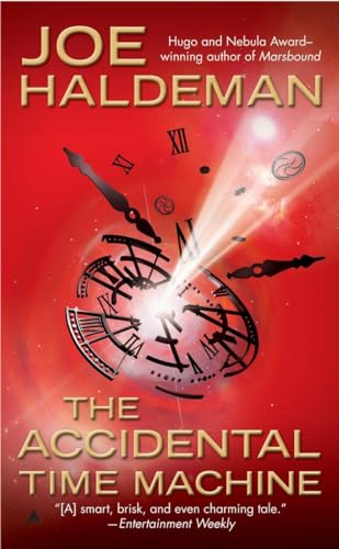 The Accidental Time Machine The Accidental Time Machine