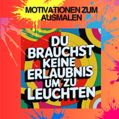 Motivationen zum Ausmalen von Independently published