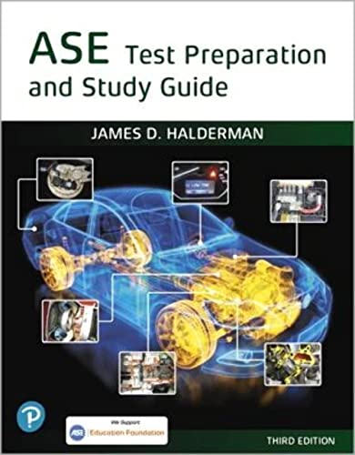 ASE Test Prep and Study Guide: Covers Ase Areas A1-a8 Plus A9, G1 and L1 (Pearson Automotive Series)
