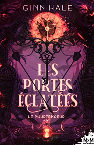 Les Portes éclatées: Le Pourfendeur, T1