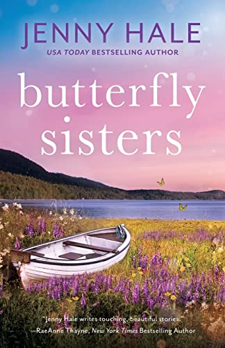 Butterfly Sisters: An unforgettable, heartwarming love story von Harpeth Road Press