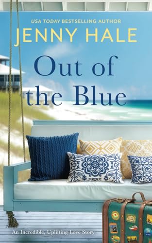 Out of the Blue: An Incredible, Uplifting Love Story von Harpeth Road Press