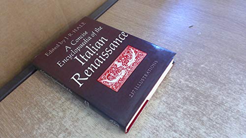 A Concise Encyclopaedia of the Italian Renaissance (World of Art)
