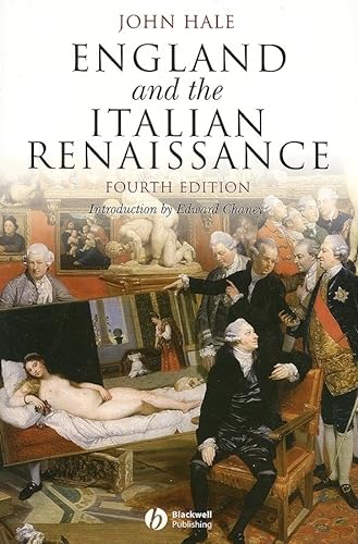 England And the Italian Renaissance: The Growth of Interest in Its History And Art (Blackwell Classic Histories of Europe) von Wiley-Blackwell
