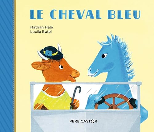 Le Cheval bleu von PERE CASTOR