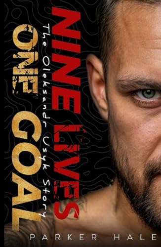 Nine Lives, One Goal: The Oleksandr Usyk Story von Independently published